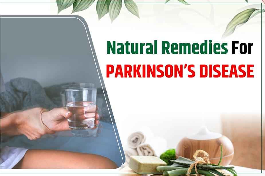 Natural Remedies for Parkinson’s Disease